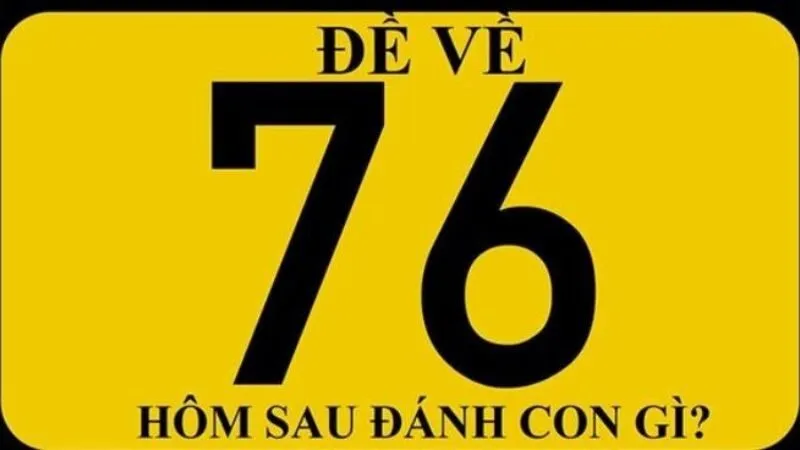 Phân tích đề 76 chuẩn xác, tăng tỷ lệ trúng