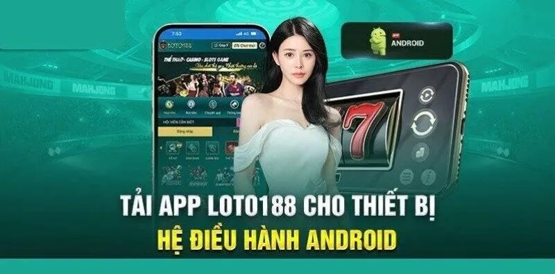 Tải app Loto188
